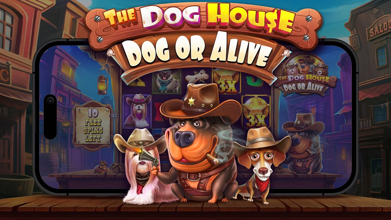 The Dog House Dog or Alive สล็อตแตกง่ายค่าย PP